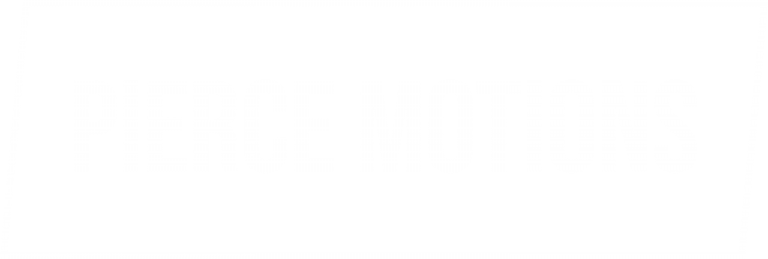 Pierce Motions